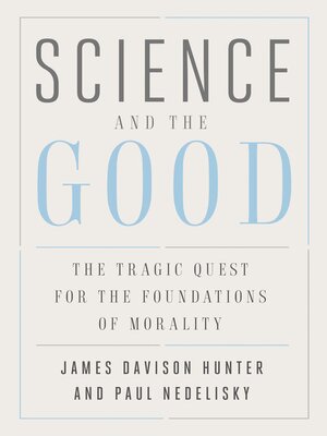 cover image of Science and the Good